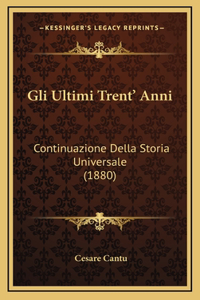 Gli Ultimi Trent' Anni