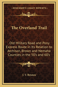 The Overland Trail