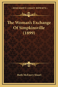 The Woman's Exchange Of Simpkinsville (1899)