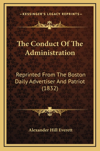 The Conduct Of The Administration