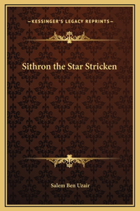 Sithron the Star Stricken