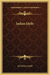 Indian Idylls