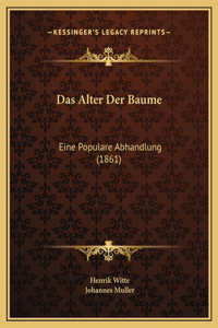 Das Alter Der Baume