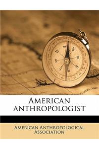 American Anthropologis, Volume 22