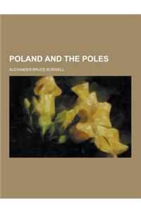 Poland and the Poles