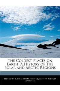 The Coldest Places on Earth