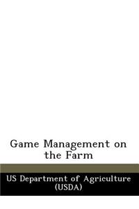 Game Management on the Farm