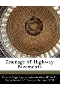 Drainage of Highway Pavements
