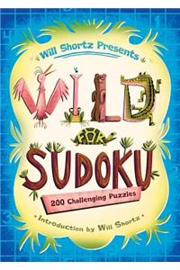Will Shortz Presents Wild for Sudoku