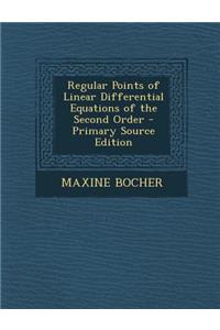 Regular Points of Linear Differential Equations of the Second Order