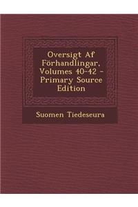 Oversigt AF Forhandlingar, Volumes 40-42
