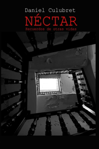NECTAR Recuerdos De Otras Vidas