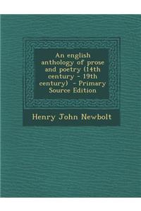 An English Anthology of Prose and Poetry (14th Century - 19th Century)