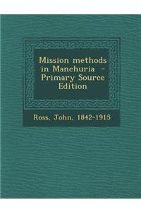 Mission Methods in Manchuria