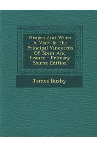 Grapes and Wine