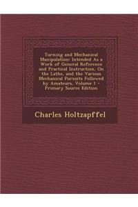 Turning and Mechanical Manipulation