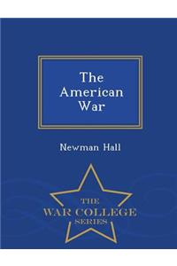 American War - War College Series