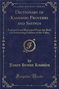 Dictionary of Kashmiri Proverbs and Sayings