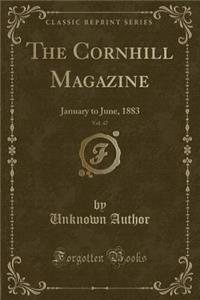 The Cornhill Magazine, Vol. 47