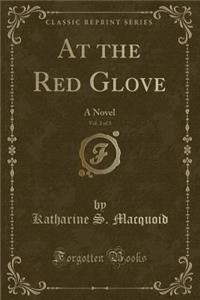 At the Red Glove, Vol. 2 of 3