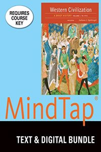 Western Civilization, to 1715 + Mindtap History, 1 Term 6 Month Printed Access Card