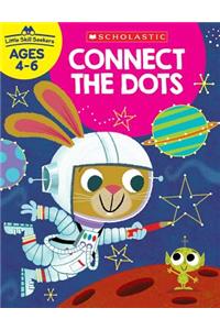 Little Skill Seekers: Connect the Dots Workbook