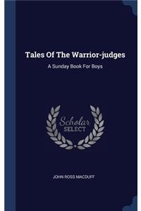 Tales Of The Warrior-judges