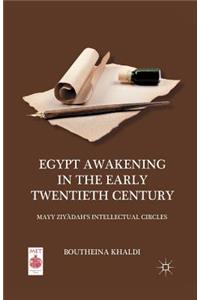 Egypt Awakening in the Early Twentieth Century