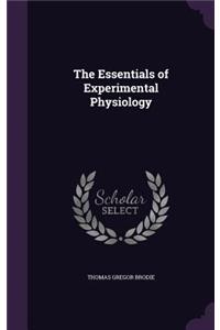 Essentials of Experimental Physiology