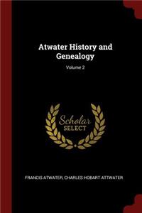Atwater History and Genealogy; Volume 2