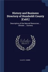 History and Business Directory of Humboldt County [Calif.]