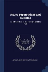 Hausa Superstitions and Customs