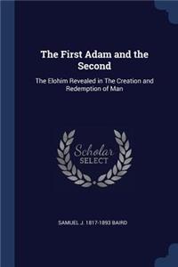 The First Adam and the Second