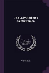 The Lady Herbert's Gentlewomen