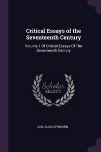 Critical Essays of the Seventeenth Century