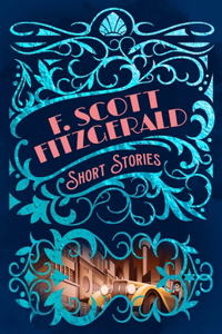 F. Scott Fitzgerald Short Stories