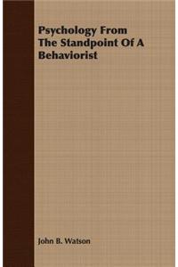 Psychology from the Standpoint of a Behaviorist