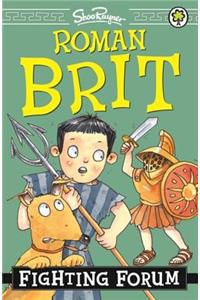 Roman Brit: Fighting Forum
