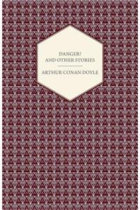 Danger! And Other Stories