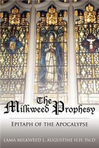 Milkweed Prophesy