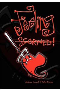 Feeling Scorned