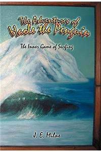 Adventures of Haole the Penguin