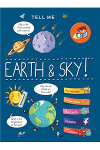 Tell Me Earth and Sky
