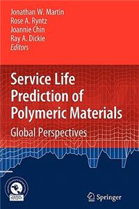 Service Life Prediction of Polymeric Materials