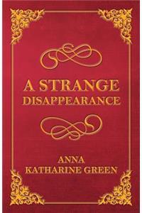 A Strange Disappearance
