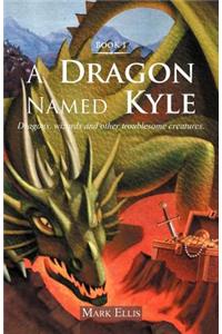 Dragon Named Kyle