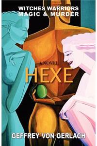 Hexe: Witches, Warriors, Magic & Murder