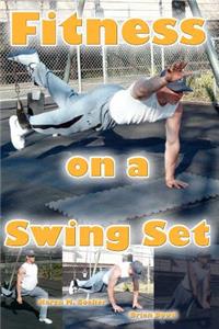 Fitness on a Swing Set