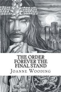 The Order Forever