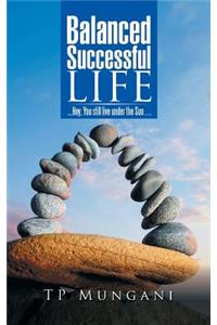 Balanced Successful Life